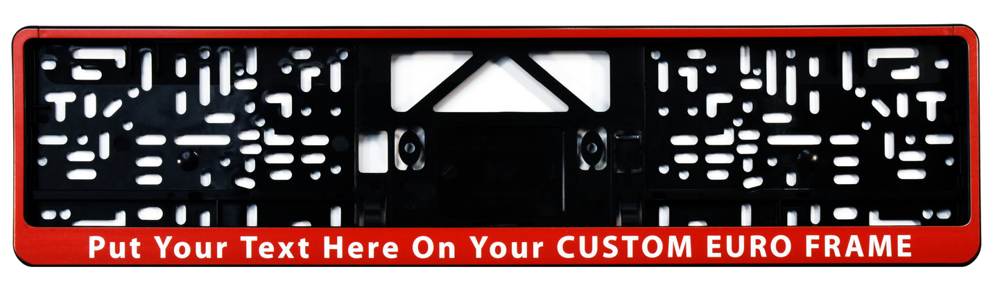 Custom European License Plate Frame - Standard